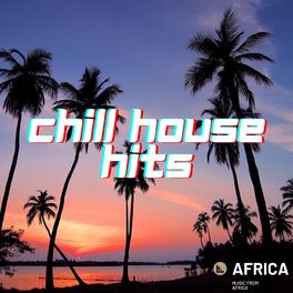Album cover of Chill House Hits