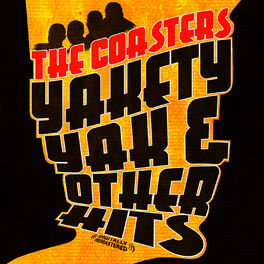 Album cover of Yakety Yak & Other Hits (Digitally Remastered)