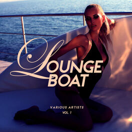 Album cover of Lounge Boat, Vol. 1