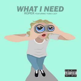 Album cover of What I Need