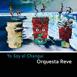 Album cover of Yo Soy el Changui