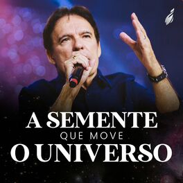 Album cover of A Semente Que Move o Universo