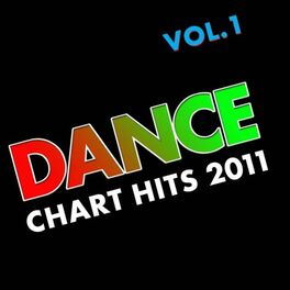 Album cover of Dance Chart Hits 2011, Vol. 1