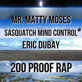 Album cover of 200 Proofs Rap (feat. Sasquatch Mind Control & Eric Dubay)