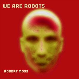 Album cover of We Are Robots
