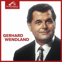 Album cover of Electrola… Das ist Musik! Gerhard Wendland