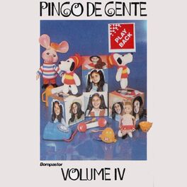 Album cover of Pingo de Gente, Vol. IV (Play Back)
