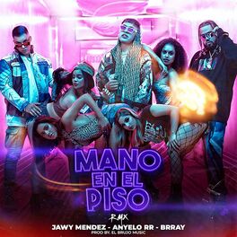 Album cover of Mano en el Piso (Remix)