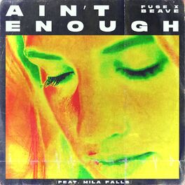 Album cover of Ain't Enough (feat. Mila Falls)
