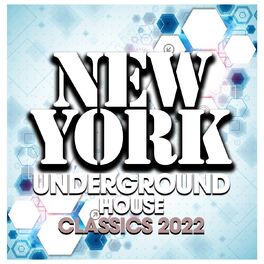 Album cover of New York Underground House Classics 2022