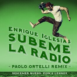 Album cover of SUBEME LA RADIO (feat. Descemer Bueno & Zion & Lennox) (Paolo Ortelli Remix)