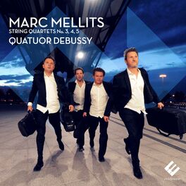 Album cover of Mellits: String Quartets Nos. 3, 4 & 5