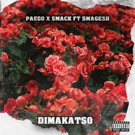 Album cover of Dimakatso (feat. Smack & Smagesh)