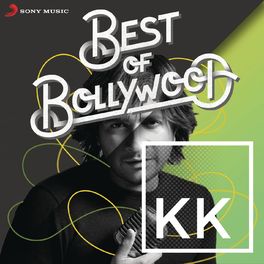 Album cover of Best of Bollywood: KK
