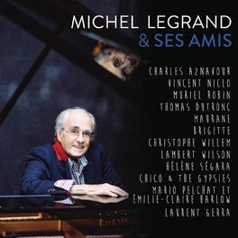 Album cover of Michel Legrand & ses amis
