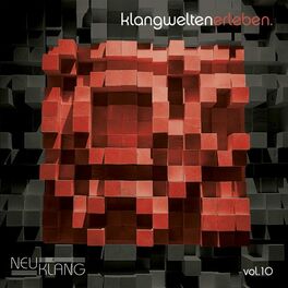 Album cover of Neuklang Klangwelten, Vol. 10