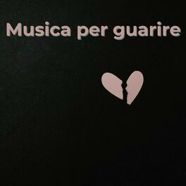 Album cover of Musica per guarire