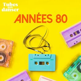 Album cover of Tubes pour danser - Années 80