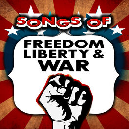 Album cover of Songs of Freedom, Liberty, & War