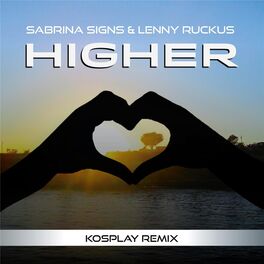 Album cover of Higher (Kosplay Remix)