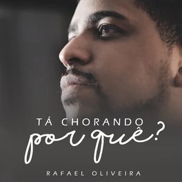 Album cover of Tá Chorando Porquê?