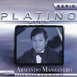Album cover of Serie Platino Plus Armando Manzanero