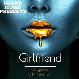 Album cover of Girlfriend (feat. Millennium)