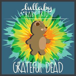 Album cover of Lullaby Renditions of Grateful Dead