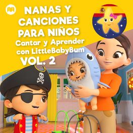Album cover of Nanas y Canciones para Niños, Vol. 2 (Cantar y Aprender con LittleBabyBum)