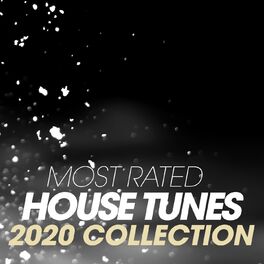 Album cover of Most Rated House Tunes 2020 Collection