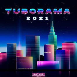 Album cover of Tuborama 2021 (Hotmix Radio)