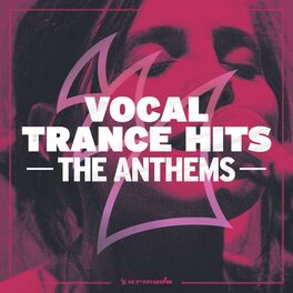 Album cover of Vocal Trance Hits - The Anthems