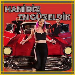 Album cover of Hani Biz En Güzeldik