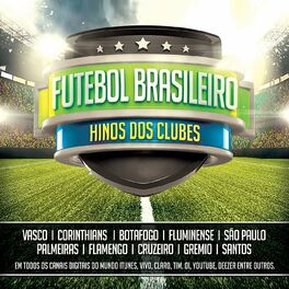 Album cover of Hinos dos Clubes - Futebol Brasileiro