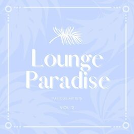 Album cover of Lounge Paradise, Vol. 2