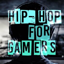 Album cover of Hip-Hop for Gamers