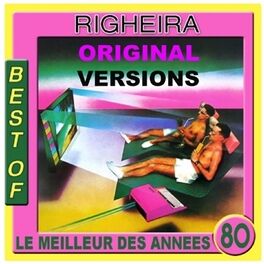 Album cover of Best of Righeira (Le meilleur des annees 80)