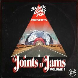 Album cover of Shaka Loves You Joints n' Jams, Vol. 1 (DJ Mix)