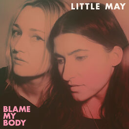 Album cover of Blame My Body