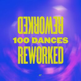 Album cover of 100 Dances Reworked