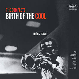 Album cover of The Complete Birth Of The Cool