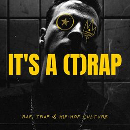 Album cover of It's a (T)Rap - Rap, Trap & Hip Hop Culture