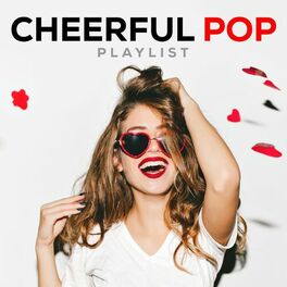 Album cover of Cheerful Pop Playlist