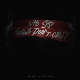 Album cover of Who Said Goons Don't Cry?