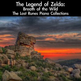 Album cover of The Legend of Zelda: Breath of the Wild ~The Lost Runes Piano Collections~