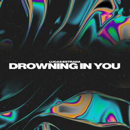 Album cover of Drowning In You