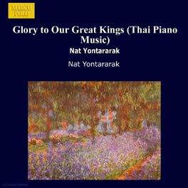 Album cover of Glory to Our Great Kings (Thai Piano Music)