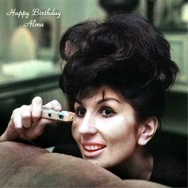 Album cover of Happy Birthday Alma (All Tracks Remastered)