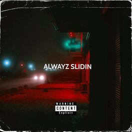 Album cover of Alwayz Slidin
