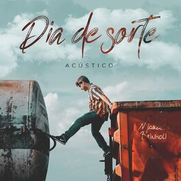 Album cover of Dia de Sorte (Acústico)